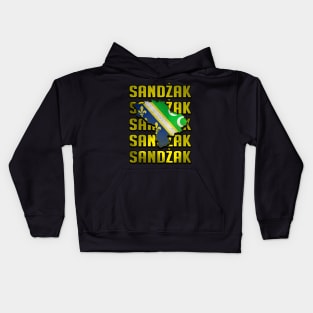 Sandzak Map, Cool Sandzak Flag, Sandzak Kids Hoodie